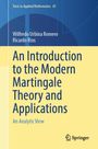 Ricardo Rios: An Introduction to the Modern Martingale Theory and Applications, Buch