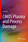 Text: "Kirk Prall, CMOS Plasma and Process Damage". Logo unten rechts. Hintergrund mit Farbverlauf in Rot, Blau, Lila.