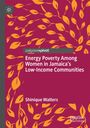 Text: "Energy Poverty Among Women in Jamaica’s Low-Income Communities" von Shnique Walters. Gelbe Blätter auf rotem Hintergrund.