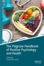 „The Palgrave Handbook of Positive Psychology and Health“; Herzschale mit Obst und Gemüse, Hanteln, Stethoskop.