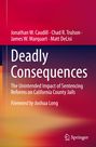 "Deadly Consequences" von Jonathan W. Caudill u.a. Roter und orangener Farbverlauf, Springer-Logo.