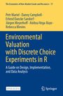 Text: "Environmental Valuation with Discrete Choice Experiments in R. A Guide on Design, Implementation, and Data Analysis".