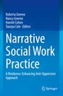 Titel: "Narrative Social Work Practice: A Resilience-Enhancing Anti-Oppressive Approach". Autoren: Roberta Greene, Nancy Greene, Harriet Cohen, Taunya Cole. Oben blauer Hintergrund, Springer-Logo unten.