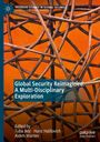 Global Security Reimagined: A Multi-Disciplinary Exploration, Buch