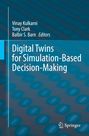 : Digital Twins for Simulation-Based Decision-Making, Buch