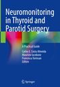 : Neuromonitoring in Thyroid and Parotid Surgery, Buch