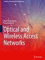 Vivek Ashok Bohara: Optical and Wireless Access Networks, Buch