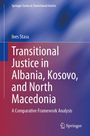 Ines Stasa: Transitional Justice in Albania, Kosovo, and North Macedonia, Buch