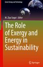 : The Role of Exergy and Energy in Sustainability, Buch