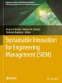 : Sustainable Innovation for Engineering Management (SIEM), Buch