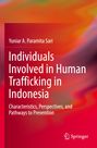 Cover des Buches "Individuals Involved in Human Trafficking in Indonesia". Autor: Yuniar A. Paramita Sari. Farbverlauf orange-rot.