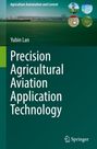 Yubin Lan: Precision Agricultural Aviation Application Technology, Buch