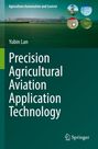 Buchcover mit Text: "Agriculture Automation and Control", "Yubin Lan", "Precision Agricultural Aviation Application Technology".