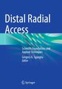 „Distal Radial Access“, Gregory A. Sgueglia (Editor). Blaues Cover mit abstrakten aqua-farbenen Linien. Springer-Logo.