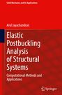 Arul Jayachandran: Elastic Postbuckling Analysis of Structural Systems, Buch