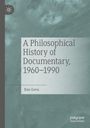 Text: "A Philosophical History of Documentary, 1960–1990" von Dan Geva. Hintergrund: Abstrakte graue Muster, links ein Logo.