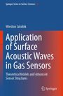 Oben: "Springer Series in Surface Sciences 69". Titel: "Application of Surface Acoustic Waves in Gas Sensors". Unten rechts ein Springer-Logo. Hintergrund in Blau und Rot.