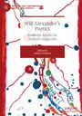 : Will Alexander's Poetics, Buch