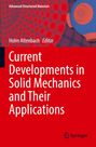 Text: "Advanced Structured Materials", "Holm Altenbach Editor", "Current Developments in Solid Mechanics and Their Applications", "Springer". Bunte geometrische Muster.