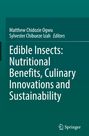 : Edible Insects: Nutritional Benefits, Culinary Innovations and Sustainability, Buch