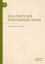 Ein cremefarbenes Buchcover mit grünem Titel: "Jean Améry and Existentialism’s Limits" von John Reed Spiers. Links oben ein Logo.