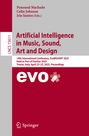 : Artificial Intelligence in Music, Sound, Art and Design, Buch