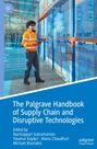 The Palgrave Handbook of Supply Chain and Disruptive Technologies, Buch