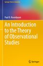 Paul R. Rosenbaum: An Introduction to the Theory of Observational Studies, Buch