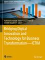 Bridging Digital Innovation and Technology for Business Transformation-ICTIM, Buch