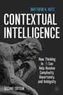 Matthew R. Kutz: Contextual Intelligence, Buch