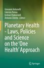 : Planetary Health - Laws, Policies and Science on the 'One Health' Approach, Buch