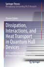 Florian Stäbler: Dissipation, Interactions, and Heat Transport in Quantum Hall Devices, Buch