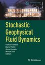 : Stochastic Geophysical Fluid Dynamics, Buch