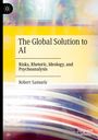 Robert Samuels: The Global Solution to AI, Buch