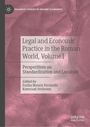 Legal and Economic Practice in the Roman World, Volume I, Buch
