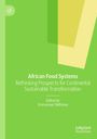 Titel: African Food Systems. Untertitel: Rethinking Prospects for Continental Sustainable Transformation. Grünliche Buchcover.