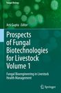 : Prospects of Fungal Biotechnologies for Livestock Volume 1, Buch