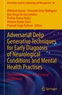: Adversarial Deep Generative Techniques for Early Diagnosis of Neurological Conditions and Mental Health Practises, Buch