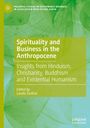 : Spirituality and Business in the Anthropocene, Buch