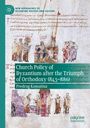 Text: "Church Policy of Byzantium after the Triumph of Orthodoxy (843–886)" von Predrag Komatina. Byzantinische Illustration: Geistliche.