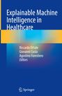 „Explainable Machine Intelligence in Healthcare“ in Weiß auf Blau. Autoren: Riccardo Ortale, Giovanni Costa, Agostino Forestiero. Springer-Logo unten.