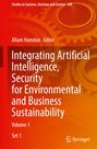 : Integrating Artificial Intelligence, Security for Environmental and Business Sustainability, Buch,Buch