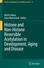 : Histone and Non-Histone Reversible Acetylation in Development, Aging and Disease, Buch