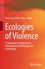 : Ecologies of Violence, Buch