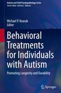 : Behavioral Treatments for Individuals with Autism, Buch