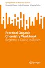 Anju Srivastava: Practical Organic Chemistry Workbook, Buch