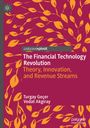 Vedat Akgiray: The Financial Technology Revolution, Buch