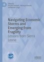 Der Titel lautet: "Navigating Economic Storms and Emerging from Fragility: Lessons from Sierra Leone". Unter einem blauen Muster.