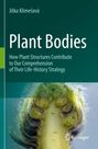 Text: Jitka Klimešová, Plant Bodies. Nahaufnahme einer Pflanze mit sichtbaren inneren Strukturen. Unten Springer-Logo.