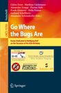 : Go Where the Bugs Are, Buch